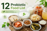 12 Probiotic Foods to Add to Your Diet