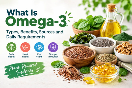 What Is Omega-3? Types, Benefits, Sources and Daily Requirements in India
